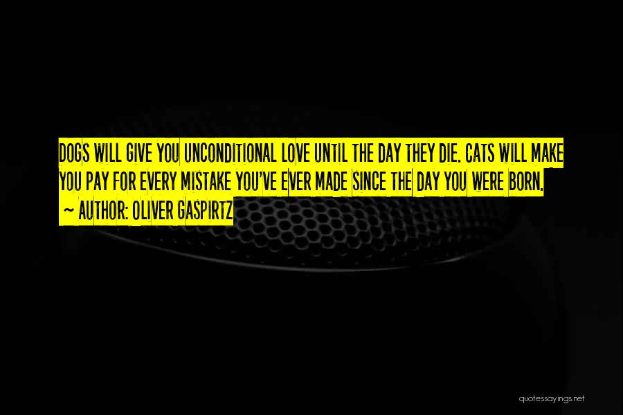 Dog Cat Quotes By Oliver Gaspirtz