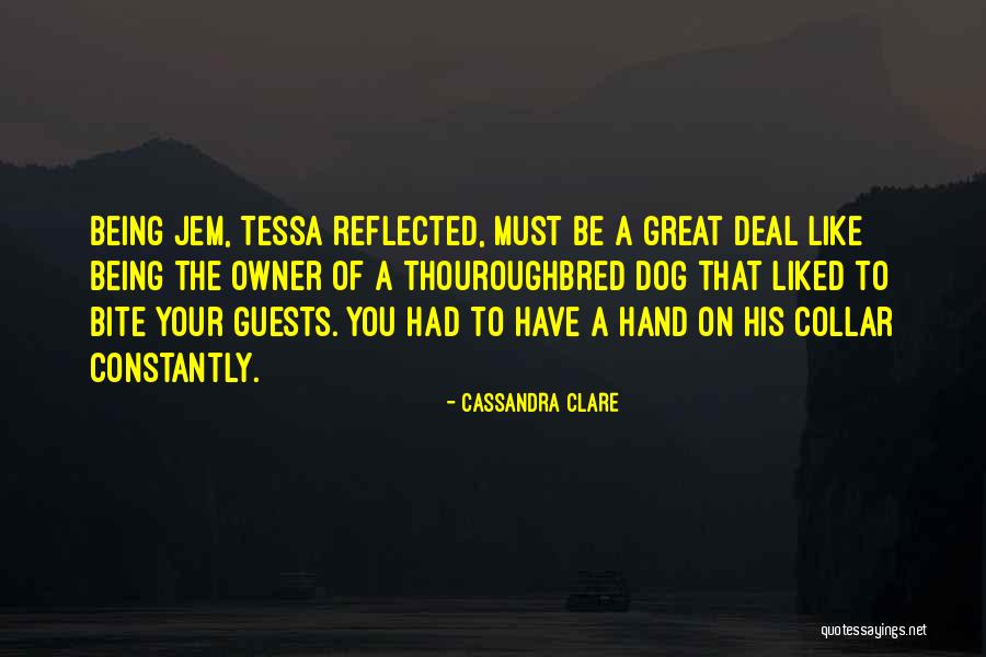 Dog Collar Quotes By Cassandra Clare