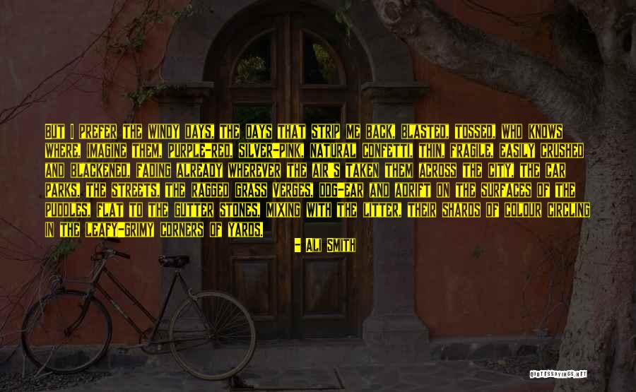 Dog Days Quotes By Ali Smith Dog Days Quotes By Ali Smith