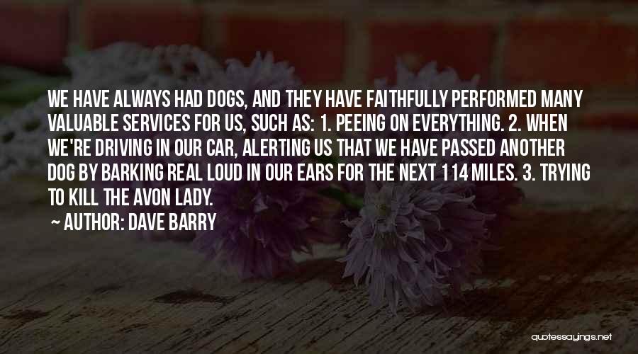 Dog Driving Car Quotes By Dave Barry