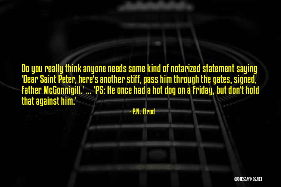 Dog Dying Quotes By P.N. Elrod Dog Dying Quotes By P.N. Elrod