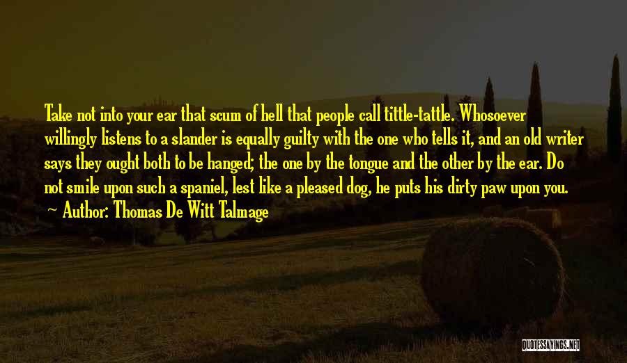 Dog Ear Quotes By Thomas De Witt Talmage