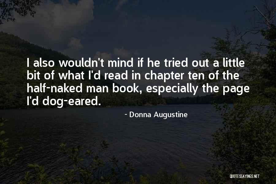 Dog Eared Quotes By Donna Augustine Dog Eared Quotes By Donna Augustine