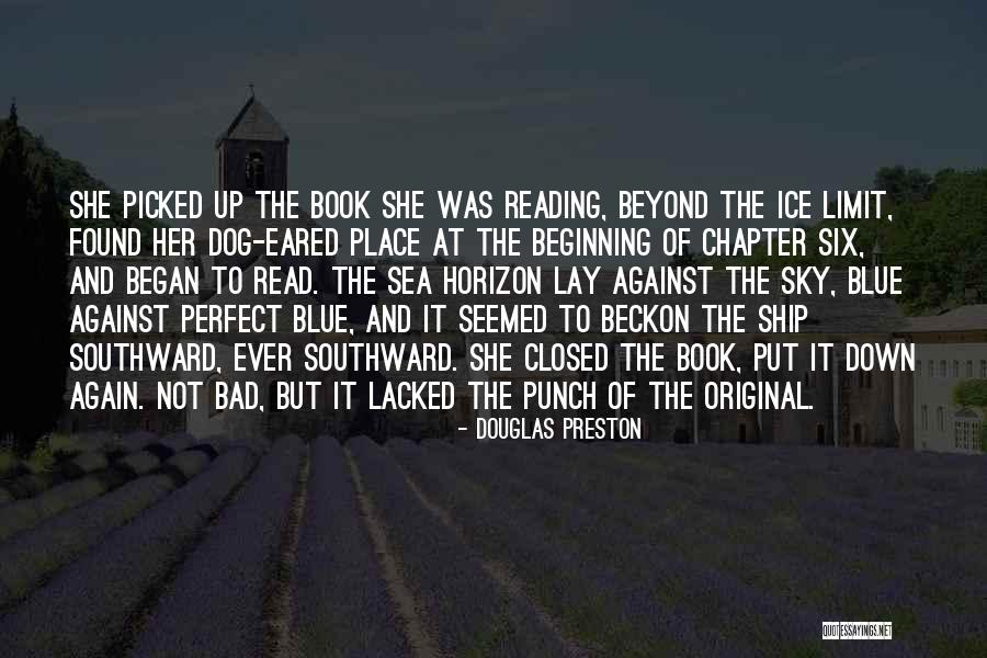 Dog Eared Quotes By Douglas Preston Dog Eared Quotes By Douglas Preston