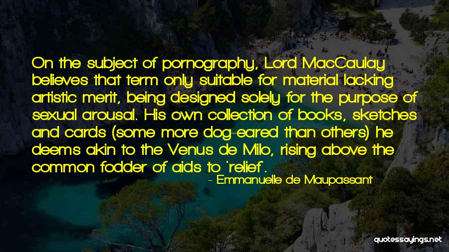 Dog Eared Quotes By Emmanuelle De Maupassant Dog Eared Quotes By Emmanuelle De Maupassant