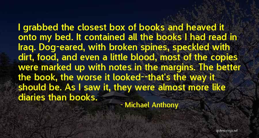 Dog Eared Quotes By Michael Anthony Dog Eared Quotes By Michael Anthony