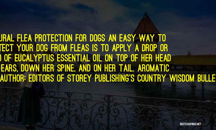Dog Ears Quotes By Editors Of Storey Publishing's Country Wisdom Bulletins