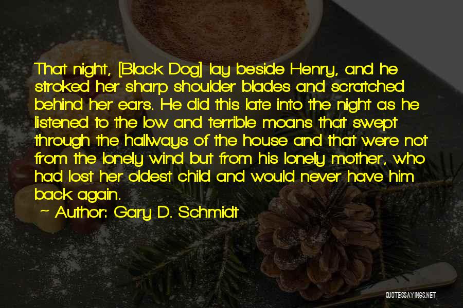 Dog Ears Quotes By Gary D. Schmidt