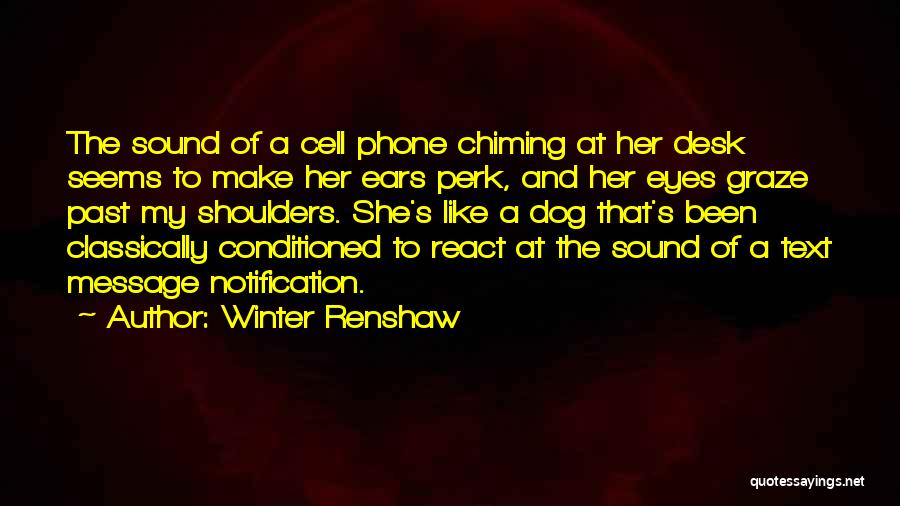 Dog Ears Quotes By Winter Renshaw