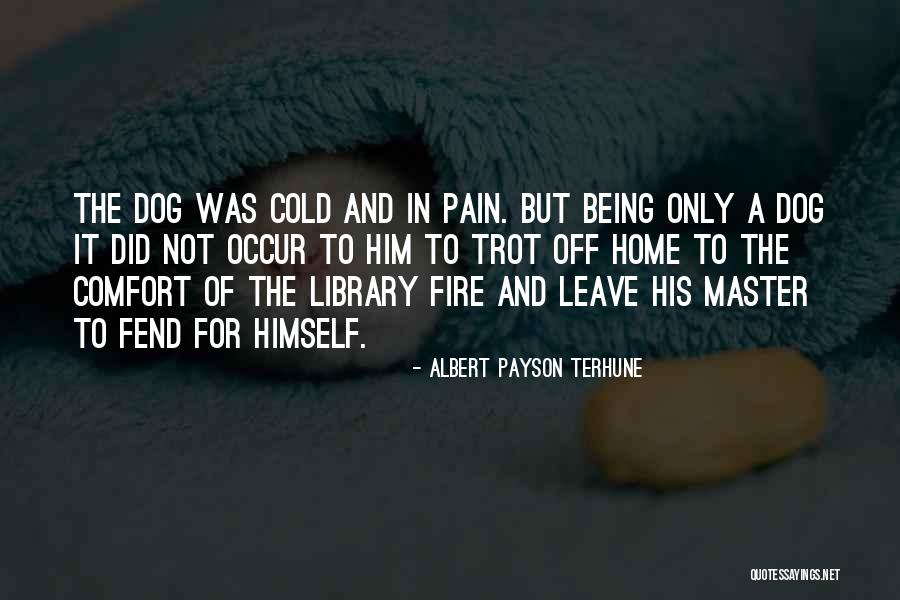 Dog Friendship Quotes By Albert Payson Terhune Dog Friendship Quotes By Albert Payson Terhune
