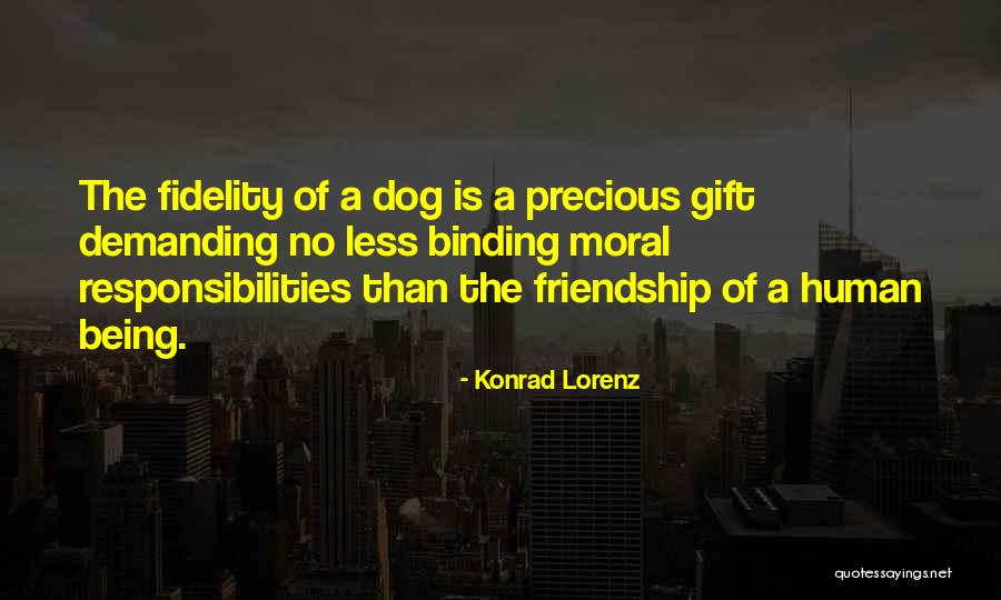 Dog Friendship Quotes By Konrad Lorenz Dog Friendship Quotes By Konrad Lorenz