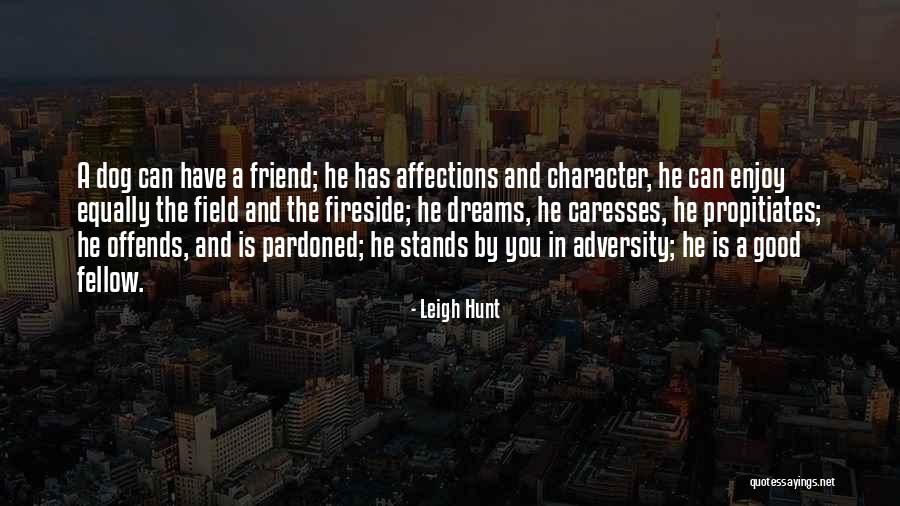 Dog Friendship Quotes By Leigh Hunt Dog Friendship Quotes By Leigh Hunt