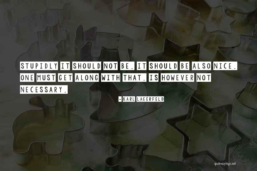 Dog Gestation Period Quotes By Karl Lagerfeld Dog Gestation Period Quotes By Karl Lagerfeld