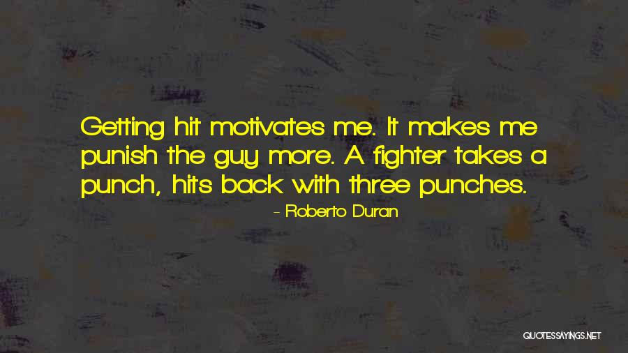 Dog Guardian Quotes By Roberto Duran Dog Guardian Quotes By Roberto Duran