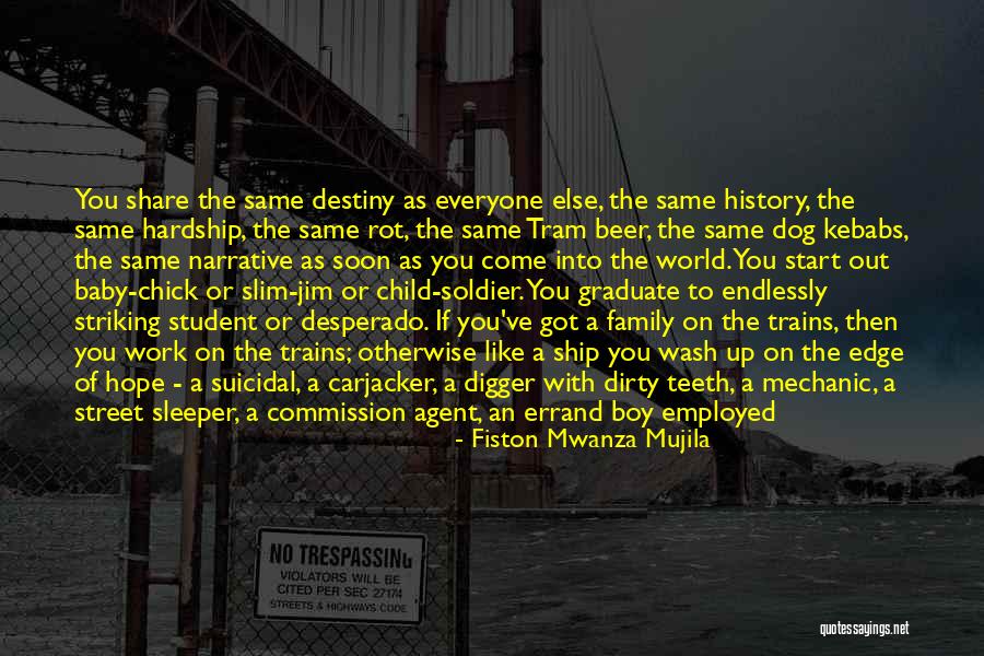 Dog Is Family Quotes By Fiston Mwanza Mujila