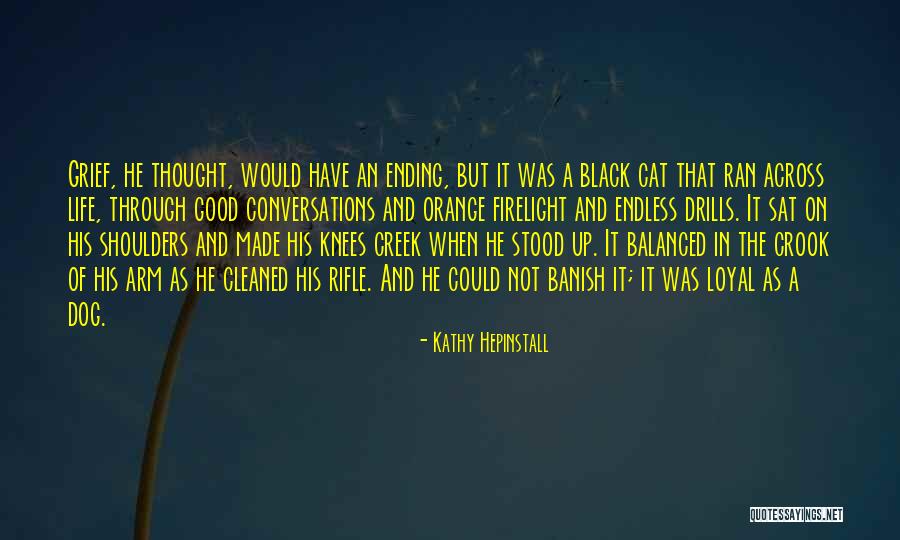 Dog Is Loyal Quotes By Kathy Hepinstall Dog Is Loyal Quotes By Kathy Hepinstall