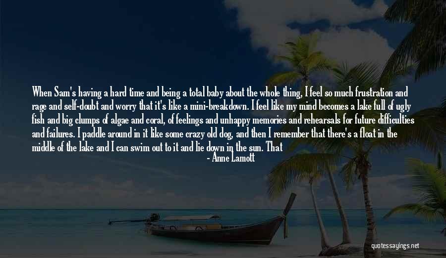 Dog Is My Baby Quotes By Anne Lamott