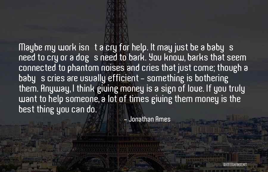 Dog Is My Baby Quotes By Jonathan Ames