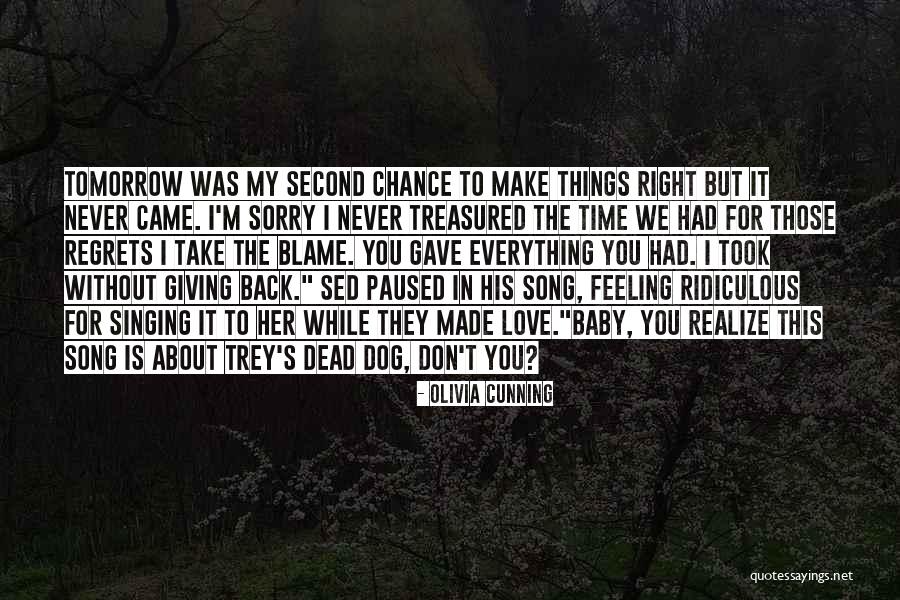 Dog Is My Baby Quotes By Olivia Cunning