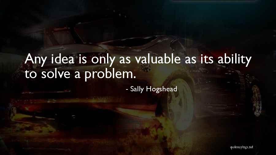 Dog Kennel Quotes By Sally Hogshead