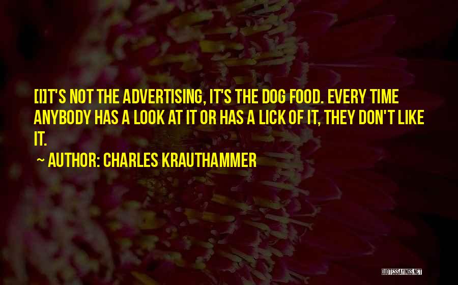 Dog Lick Quotes By Charles Krauthammer