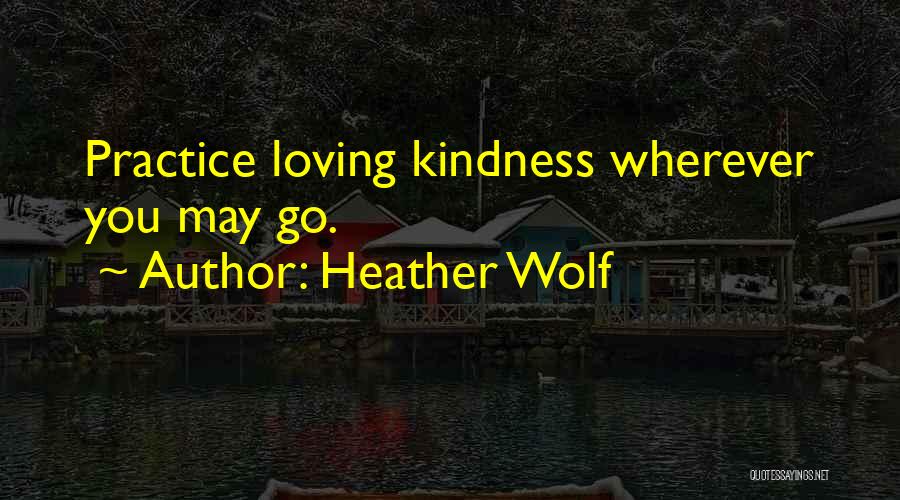 Dog Long Life Quotes By Heather Wolf