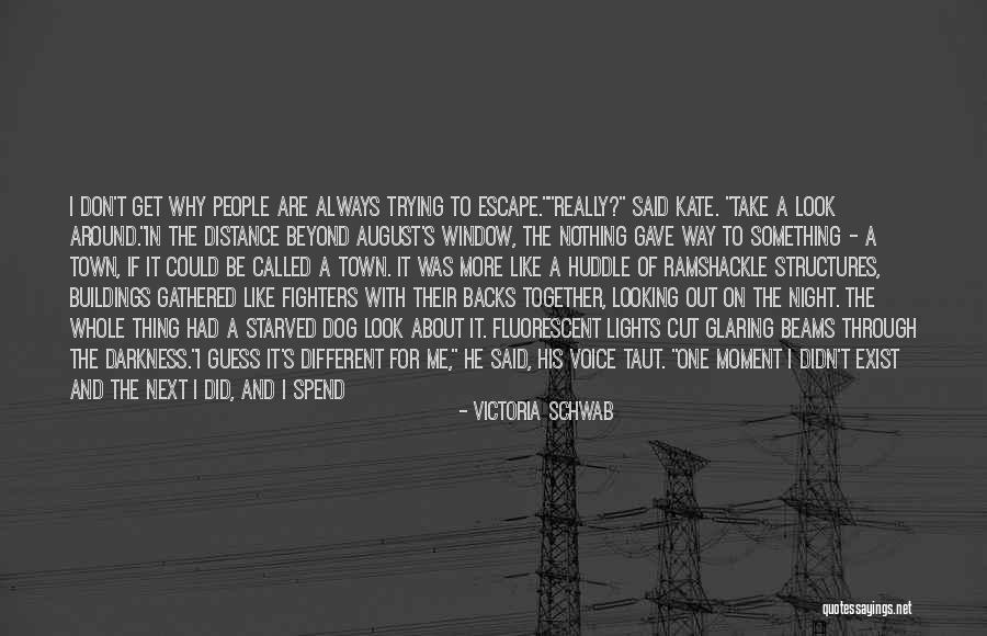 Dog Looking Out Window Quotes By Victoria Schwab Dog Looking Out Window Quotes By Victoria Schwab