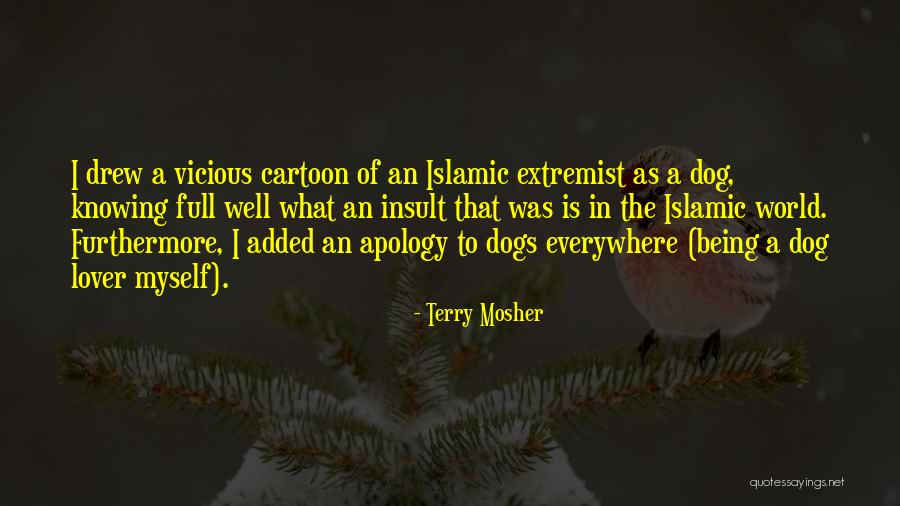 Dog Lover Dog Quotes By Terry Mosher Dog Lover Dog Quotes By Terry Mosher