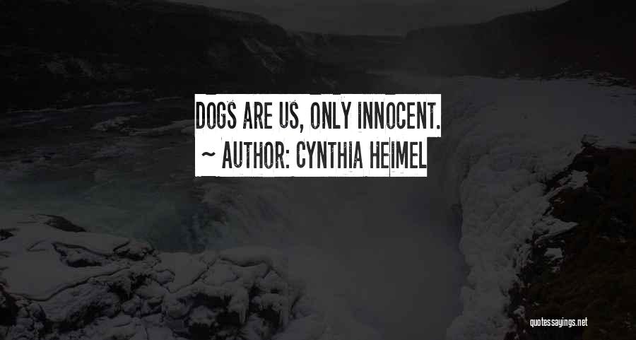 Dog Lover Quotes By Cynthia Heimel