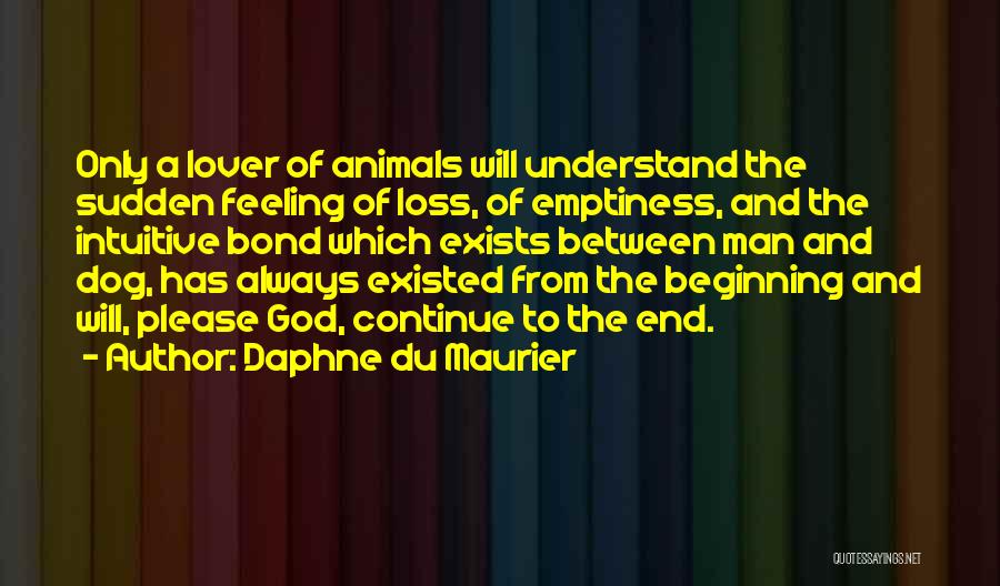 Dog Lover Quotes By Daphne Du Maurier