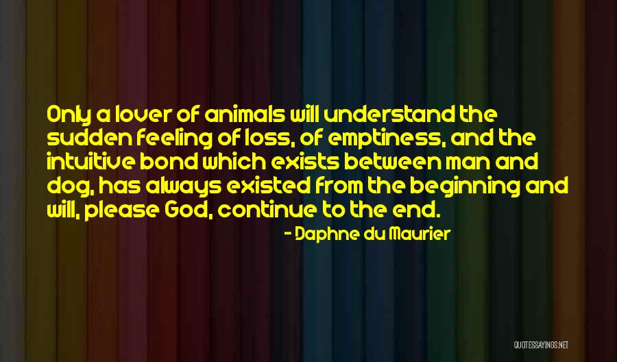 Dog Lover Quotes By Daphne Du Maurier