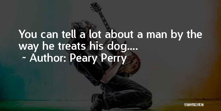 Dog Lover Quotes By Peary Perry