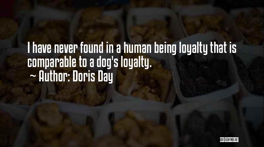 Dog Loyalty Quotes By Doris Day