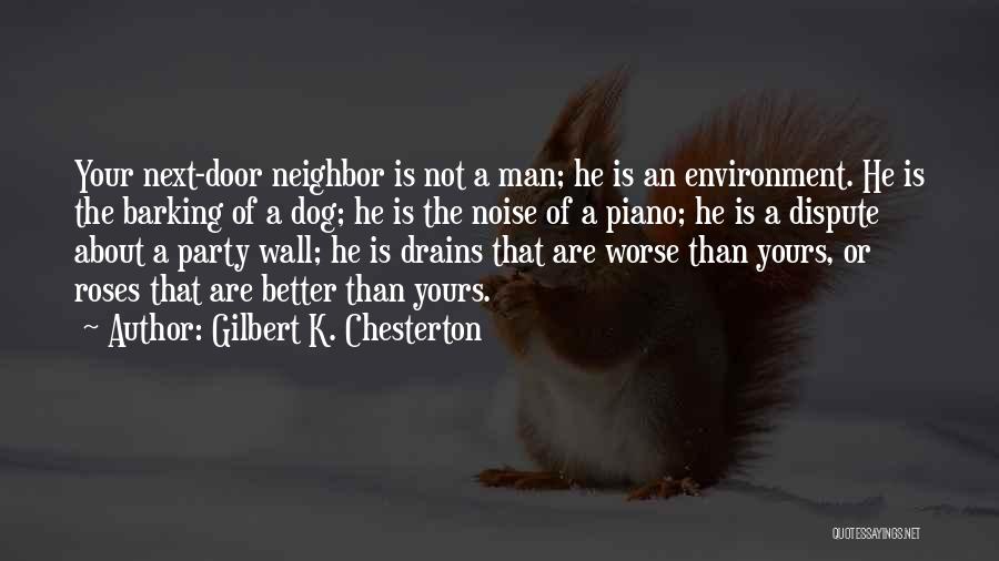 Dog Man Quotes By Gilbert K. Chesterton