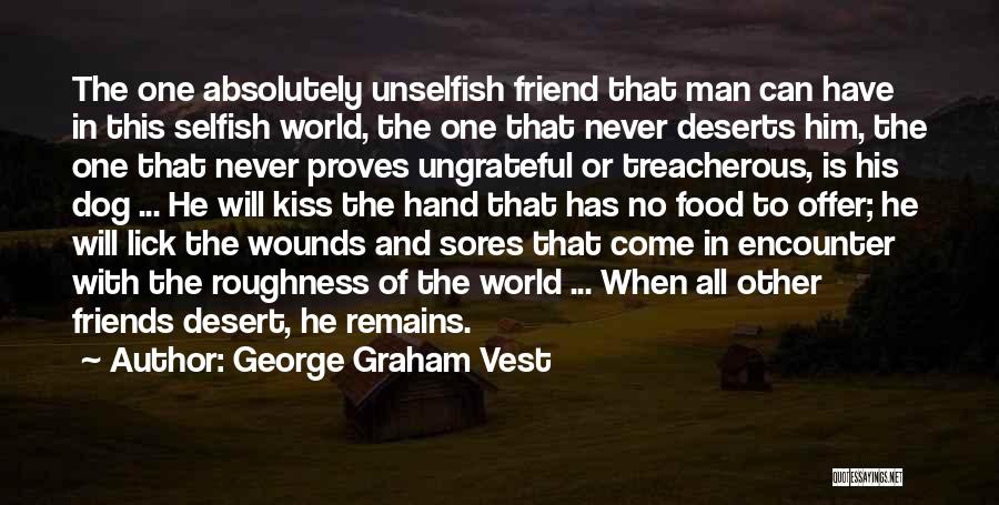 Dog Man's Best Friend Quotes By George Graham Vest