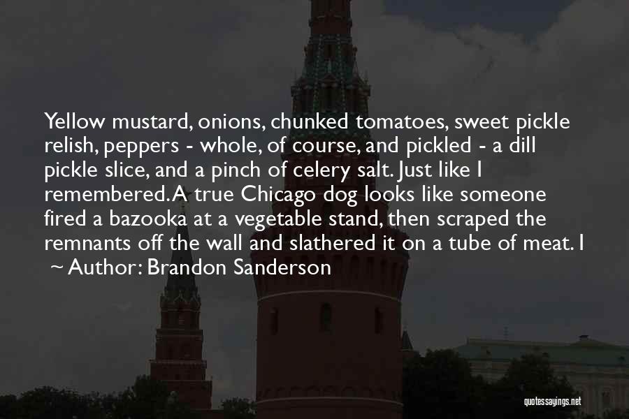 Dog Meat Quotes By Brandon Sanderson