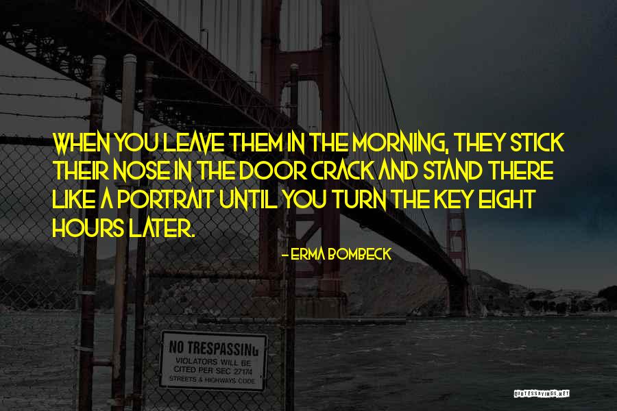 Dog Nose Quotes By Erma Bombeck Dog Nose Quotes By Erma Bombeck