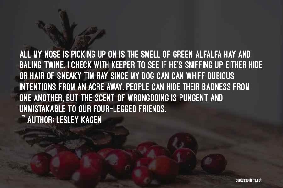 Dog Nose Quotes By Lesley Kagen