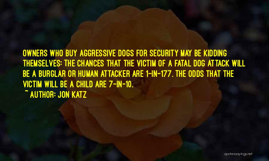 Dog Owners Quotes By Jon Katz