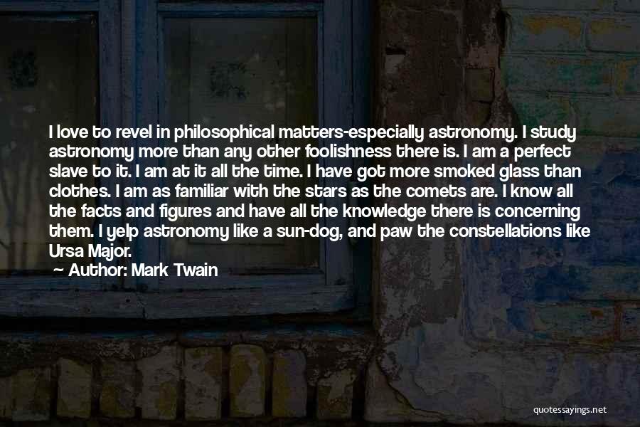 Dog Paw Quotes By Mark Twain