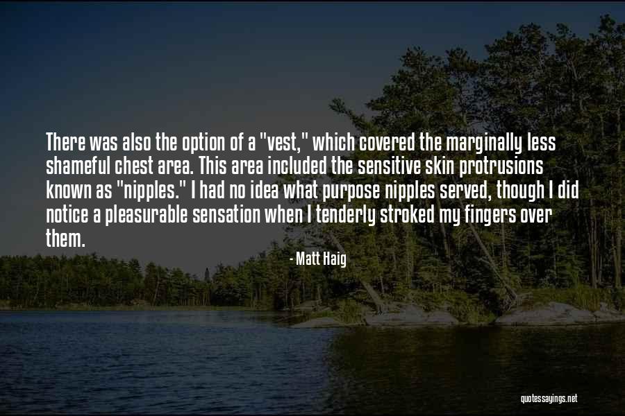 Dog Prancing Quotes By Matt Haig Dog Prancing Quotes By Matt Haig