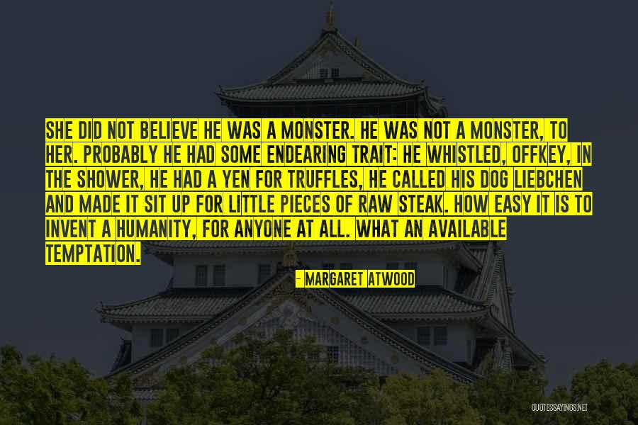 Dog Probably Quotes By Margaret Atwood Dog Probably Quotes By Margaret Atwood