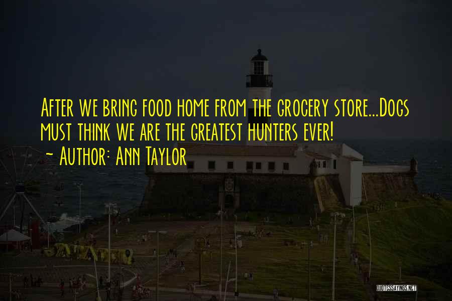 Dog Rescue Quotes By Ann Taylor