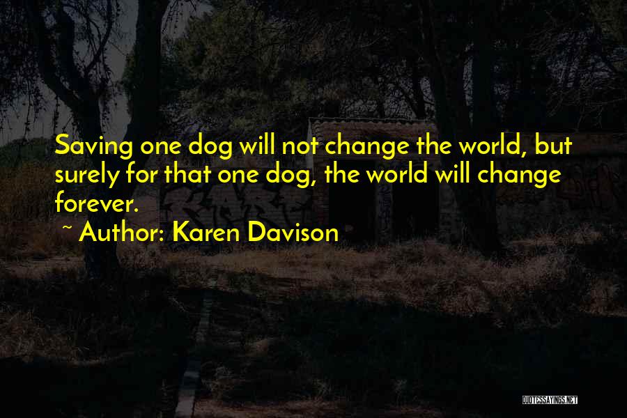 Dog Rescue Quotes By Karen Davison