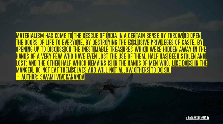 Dog Rescue Quotes By Swami Vivekananda