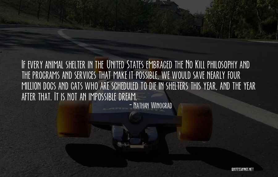 Dog Shelters Quotes By Nathan Winograd
