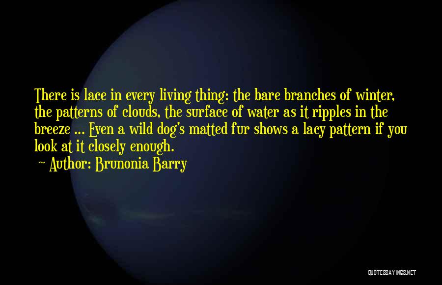 Dog Shows Quotes By Brunonia Barry