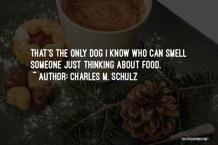 Dog Smell Quotes By Charles M. Schulz