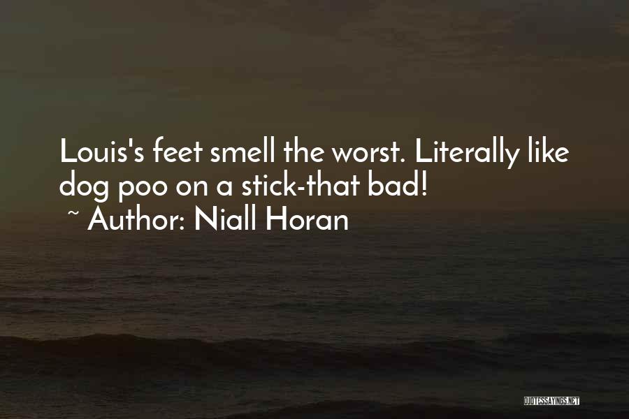 Dog Smell Quotes By Niall Horan