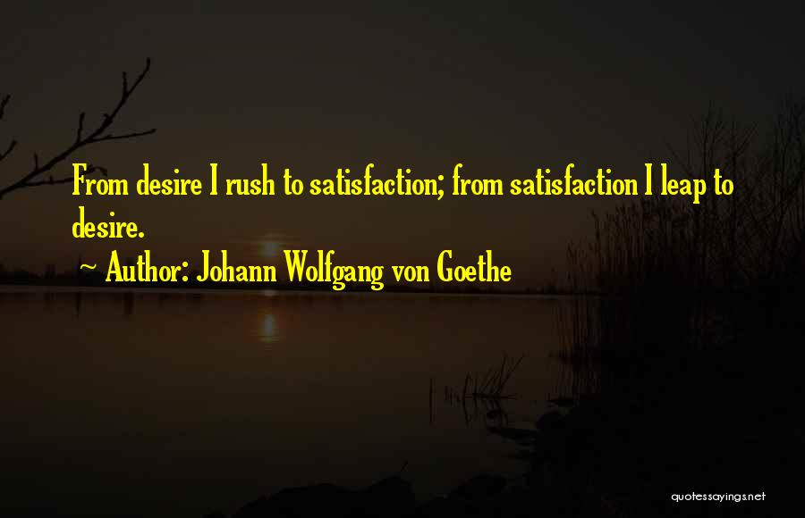 Dog Soldiers Spoon Quotes By Johann Wolfgang Von Goethe